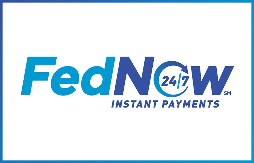 FedNow: 24/7 instant payments (word treatment)