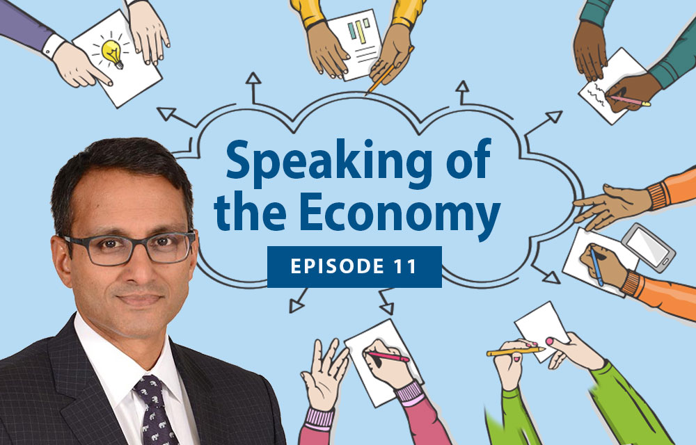 Speaking of the Economy - Kartik Athreya