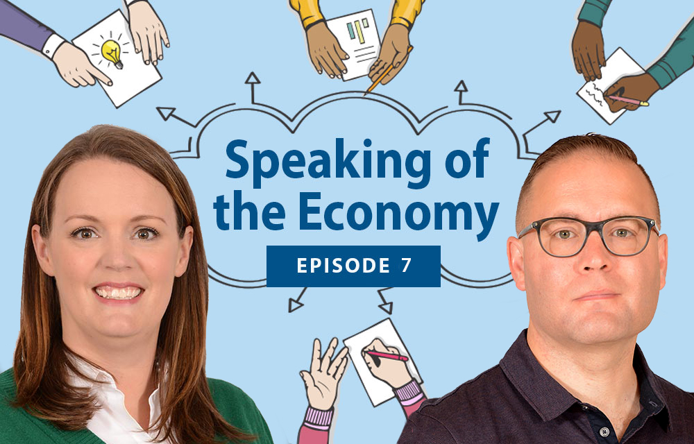 Speaking of the Economy - Sarah Gunn and David Bass